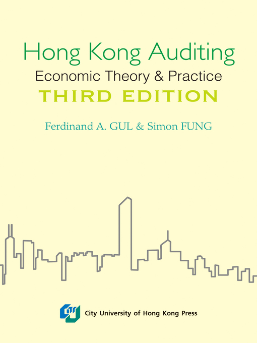 Title details for Hong Kong Auditing- Economic Theory & Practice () by Simon Fung - Wait list